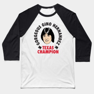 Gorgeous Gino Baseball T-Shirt